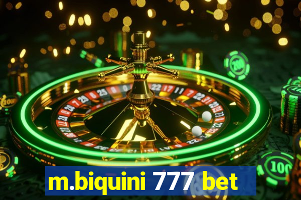 m.biquini 777 bet